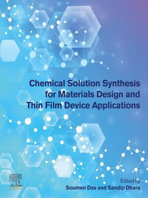 cover image of Chemical Solution Synthesis for Materials Design and Thin Film Device Applications